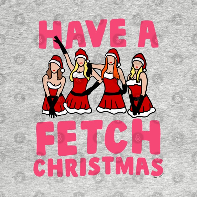 Have A Fetch Christmas by Kitopher Designs